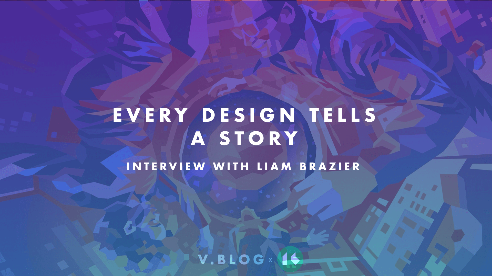 Every design tells a story: Liam Brazier | Linearity