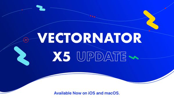 Introducing Vectornator X5.